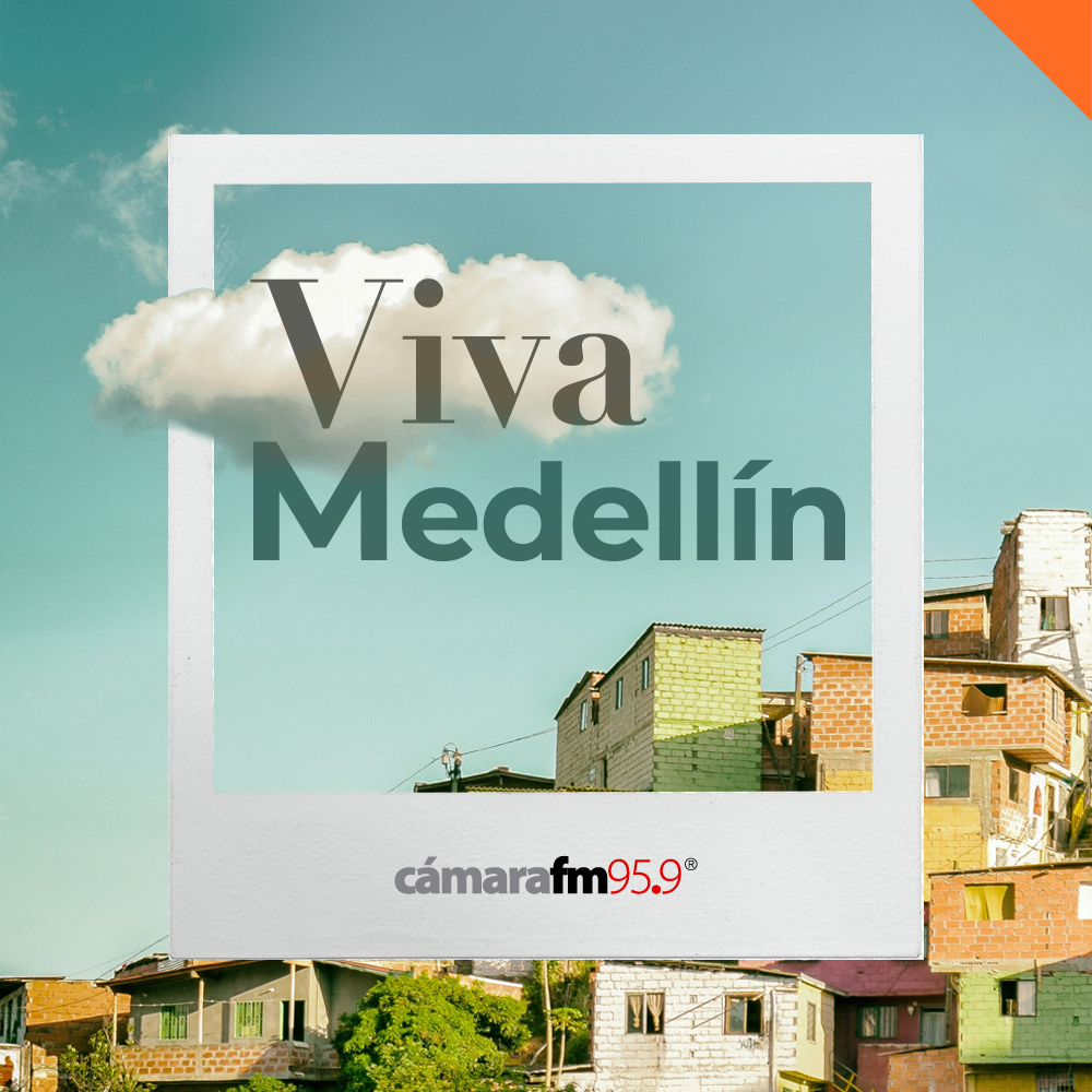 Viva Medellín - Cámara FM