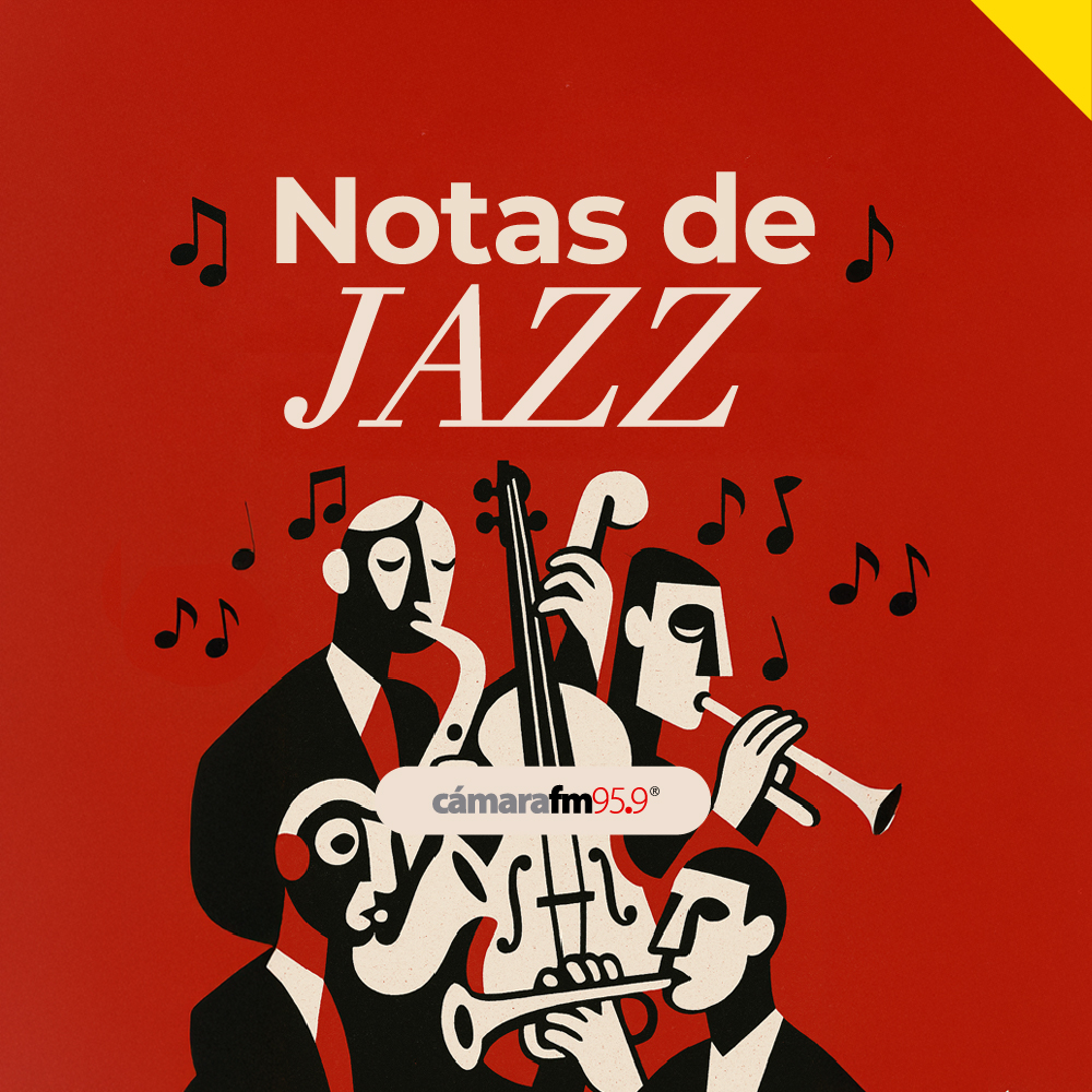 Notas de Jazz - Cámara FM